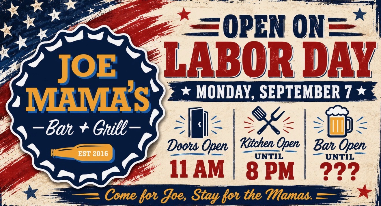 Joe Mama's Labor Day Specials